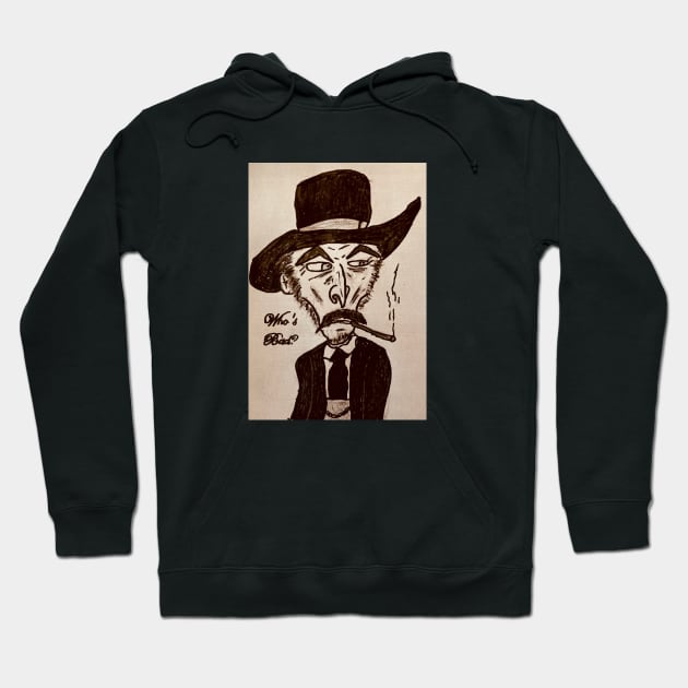 Lee Van Cleef, Who's Bad? Hoodie by Jay of the Living Dread Designs 